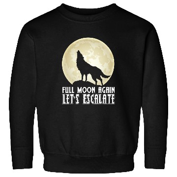 Discover Coyote Mammal Full moon wolfs lets howl and escalate Sweatshirts