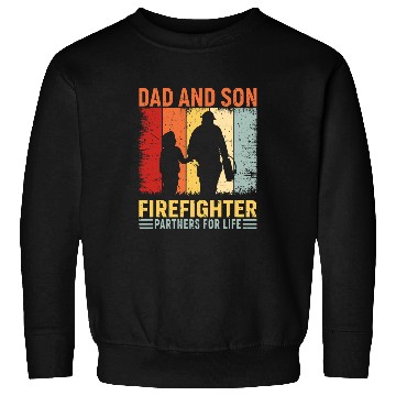Discover dad and son firefighter partners for life Sweatshirts