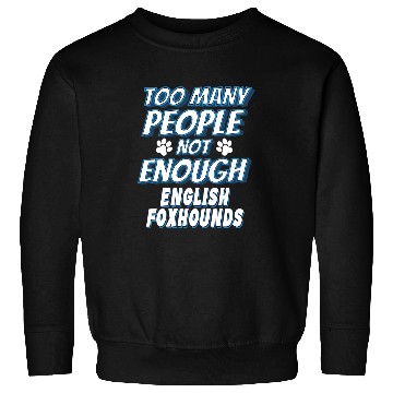 Discover Foxhound Pet Breed Dog Owner Funny Sweatshirts