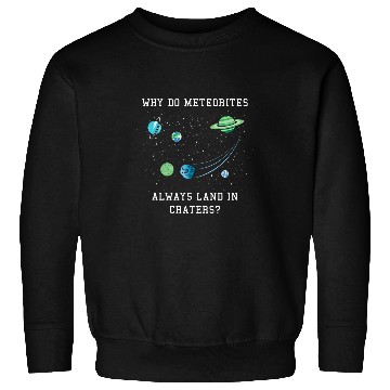 Discover Space Planet Astronomer Universe Galaxy Astronomy Sweatshirts