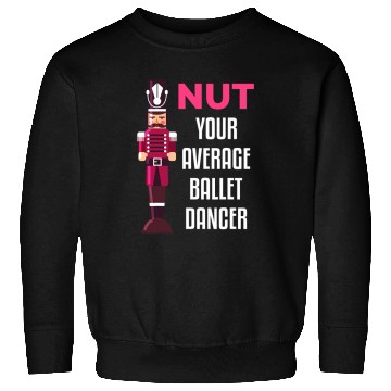 Discover Funny Nutcracker Ballet Dancer Ballerina Gift Sweatshirts