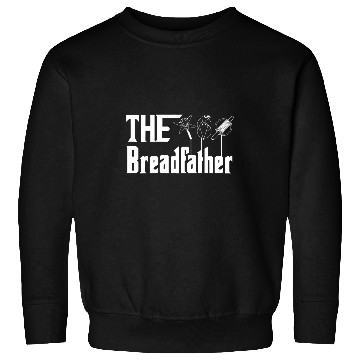 Discover The Bread Father Baker Funny Bread Maker Baking Sweatshirts