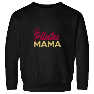 Discover Pilates Mama Fitness Coachs Workout Exercise Instructors Sweatshirts