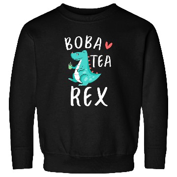 Discover Dinosaur Pet Boba Tea Dino Dinosaurs Bubble Pearl Milk Tea TRex Sweatshirts