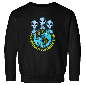 Discover Aliens UFO Space Aliens Solar System Galaxy Planets Space Colonization Sweatshirts