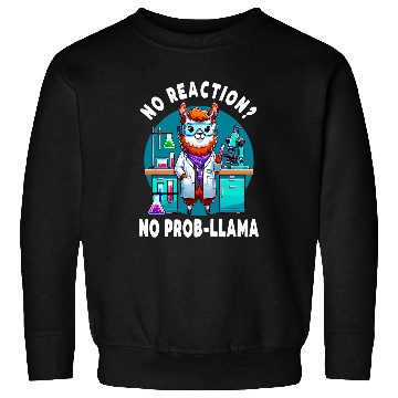 Discover Llama Pet No Probllama Llama Alpaca For Science Teacher Sweatshirts