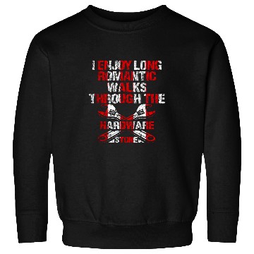 Discover vintages Handyman Hardware Store Tools funny carpenter idea 3 Sweatshirts