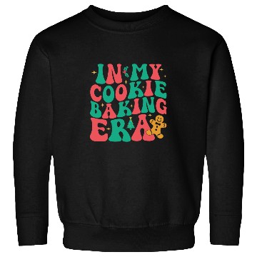 Discover In My Cookie Baking Era Groovy Funny Christmas Baker Sweatshirts