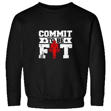 Discover Commit to Be Fit Fitness Personal Trainer Gym Sweatshirts