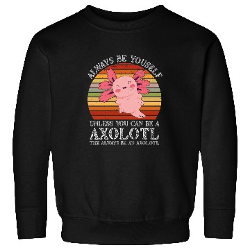 Discover Axolotls Pet Salamander 43 Sweatshirts