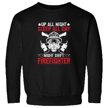 Discover Firefighter Volunteer Night Shift Fireman 2Firefighter Sweatshirts