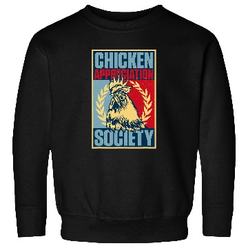 Discover Chicken Pet for men Appreciation Society Sweatshirts