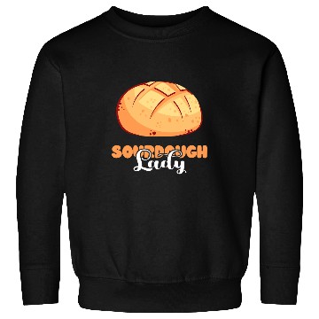Discover Sourdough Baker Baking Sourdough Lady Sourdough Starter Sweatshirts