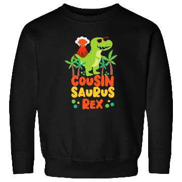 Discover Dinosaur Pet Cousin Saurus rexs Dinosaur Kids Sweatshirts