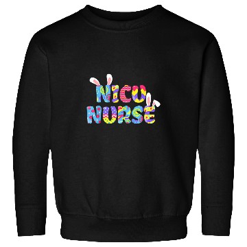 Discover NICU nurses Cute Bunny Ears Happy Easter Day Nursing Gifts Sweatshirts