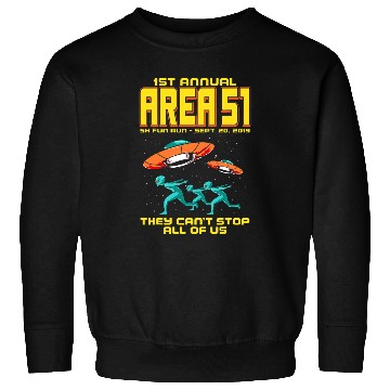 Discover Aliens UFO Annual Area 51 5K Fun Run Alien Raid Sweatshirts