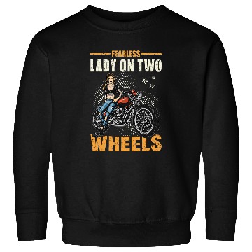 Discover Motorcycle Biker Lady Fearless On Two Wheels Sweatshirts