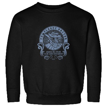 Discover He Plague Doctor Sick And Wounded Sweatshirts
