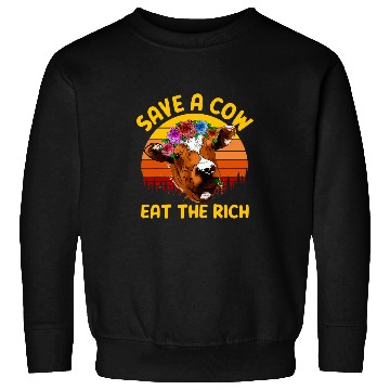 Discover Cow Pet Save A Cow Eat The Rich Aniamls Cattle Heifer Sweatshirts
