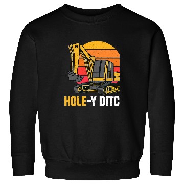 Discover Excavator Fun Heavy Machinery Backhoe Operator Excavator Sand Digger Sweatshirts