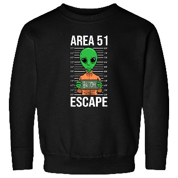 Discover Aliens UFO Area 51 Escape Ufos Space Sweatshirts