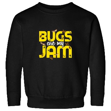 Discover Bugs Are My Jam Funny Bug Insect Hunter Entomologist Kids Sweatshirts