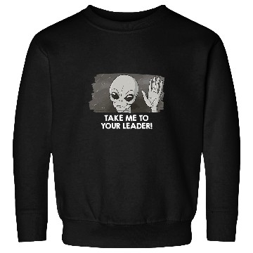 Discover Aliens UFO Area 51 Funny retro UFO Alien leader Sweatshirts