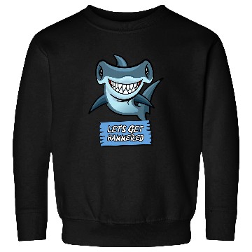 Discover Shark Pet Lets Get Hammered Hammerhead Shark Funny Drinking Sweatshirts