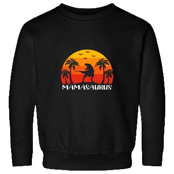 Discover Dinosaur Pet TRex Tyrannosaurus Funny Dino dinosaur Mamasaurus Sweatshirts