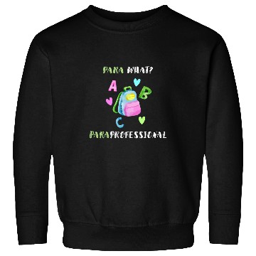 Discover Autism Puzzle Para What Paraprofessional School Teacher Assistant Sweatshirts
