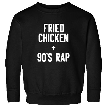 Discover Chicken Pet Funny Fried Chicken s Rap Sweatshirts