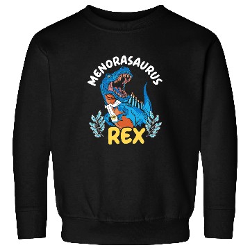 Discover Dinosaur Pet Menorasaurus rexs Chanukah Menorah Hanukkah Israel Sweatshirts