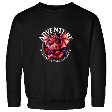 Discover Book Fun Adventure Begins at Your Library Dragon Reading Sweatshirts