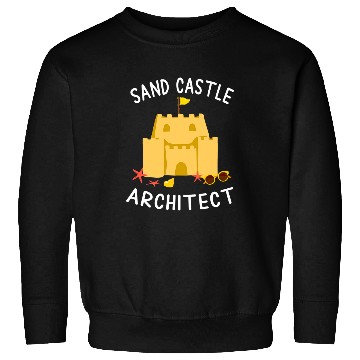 Discover Architect Job Sand Castle Architect Sweatshirts