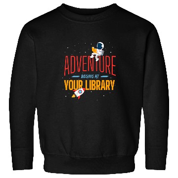 Discover Book Fun Adventure Begins At Your Library Summer Reading Program 0011 Sweatshirts