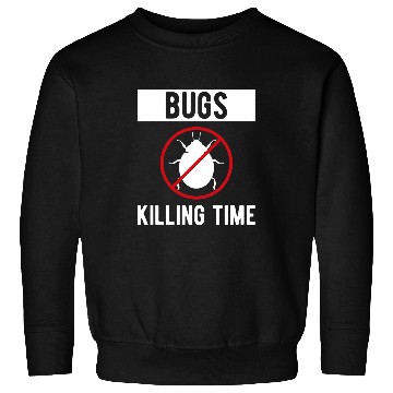 Discover Bug Killing Time Exterminator Sweatshirts