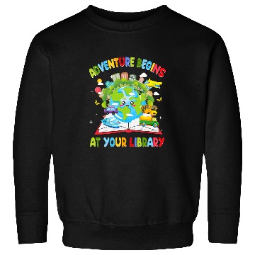 Discover Book Fun Adventure Begins At Your Library Reading 0011 Sweatshirts