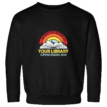 Discover Adventure Begins At Your Library Summer Reads 2024 Vintage Sweatshirts