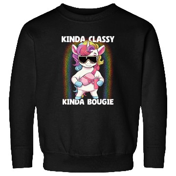 Discover Unicorn Pet Kinda Classy Kinda Bougie Unicorn Bougie Sweatshirts