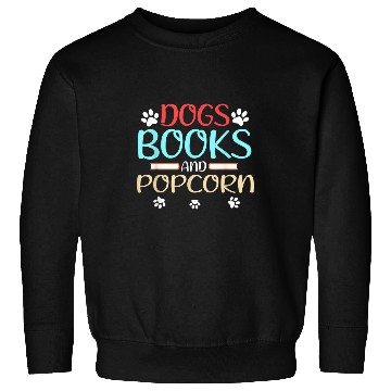 Discover Book Fun Dogs Books and Popcorn 1 Sweatshirts