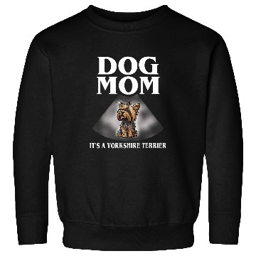 Discover Yorkshire Pet Funny and Heartwarming Yorkshire Terrier Dog Mom Ultrasound Sweatshirts