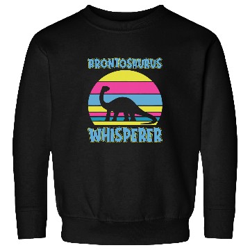 Discover Dinosaur Pet Brontosaurus Whisperer Design Primeval Creatures Sweatshirts