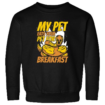 Discover Python Pet My Pet Eats Your Pet For Breakfast Banana Ball Python Sweatshirts