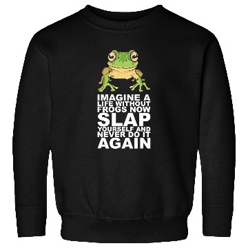 Discover Frog Pet Frog Pet Toad Design For A Studying Frogs Collector 8 Sweatshirts