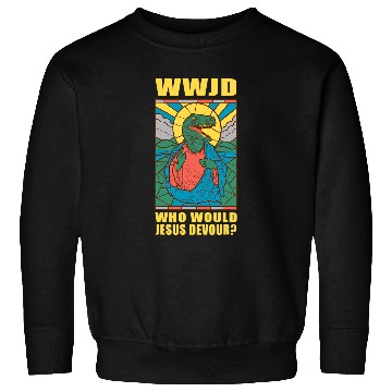 Discover Dinosaur Pet WWJD Who Would Jesus Devour a Jesus Trex Sweatshirts