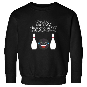 Discover Sport Bowling Split happens hilarious bowling graphic design Sweatshirts