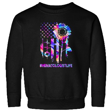 Discover nurses Job Hematologist Color FLAG Sunflower nurses nursess day Sweatshirts