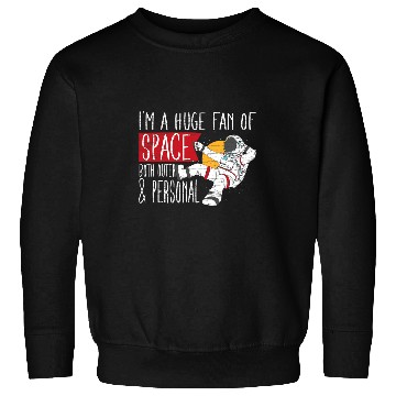 Discover Astronaut Job Space Astronomy Spaceman Astronaut Sweatshirts