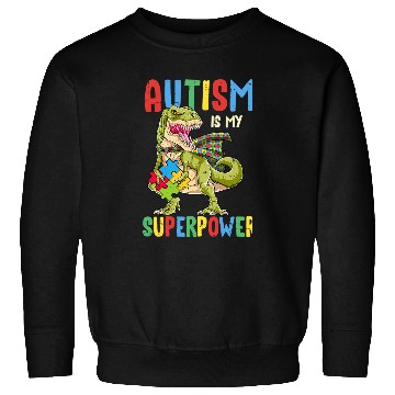 Discover Autism Puzzle Dino rexs Autism Is My Superpower 9 Sweatshirts