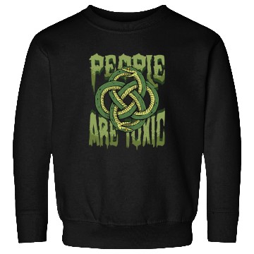 Discover Python Pet People Are Toxic Snake Python Serpent Reptile Toxic People Sweatshirts